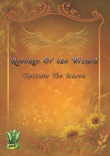 [จบ] Revenge Of the Wizard  Episode The Icarus