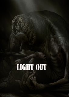 Light Out แสงลับขอบฟ้าไม่มีวันหวนกลับ