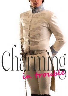 Charming-in Trouble รองเท้าแก้วป่วนรัก
