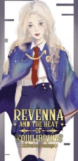 revenna and the heart of the equilibrium | หัวใจแห่งความสมดุล