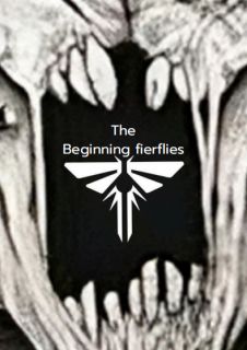 The Beginnung fierflies (จุดเริ่มต้นของหิ่งห้อย)