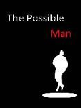 The Possible Man