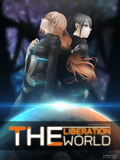 The Liberation World - ประกายแสงสุดท้ายแด่มวลมนุษย์
